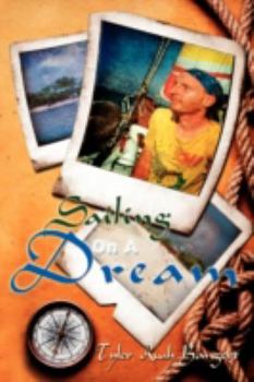 Paperback Sailing On A Dream Book