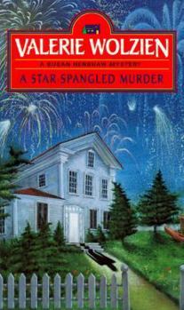 A Star-Spangled Murder (Susan Henshaw Mystery, Book 6) - Book #6 of the Susan Henshaw