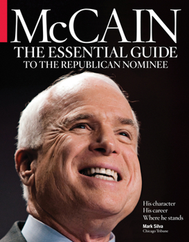 Paperback McCain: The Essential Guide to the Republican Nominee Book