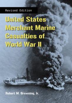Paperback United States Merchant Marine Casualties of World War II, rev ed. Book