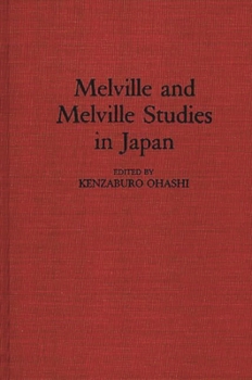 Hardcover Melville and Melville Studies in Japan Book