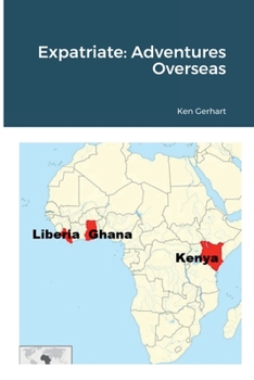 Paperback Expatriate: Adventures Overseas Book