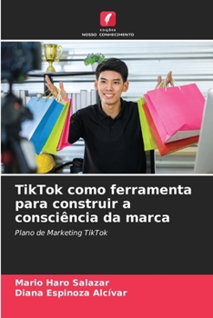 Paperback TikTok como ferramenta para construir a consciência da marca [Portuguese] Book