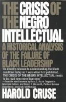 Paperback The Crisis of the Negro Intellectual Book
