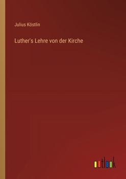 Paperback Luther's Lehre von der Kirche [German] Book