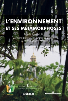 Paperback L'environnement et ses métamorphoses [French] Book
