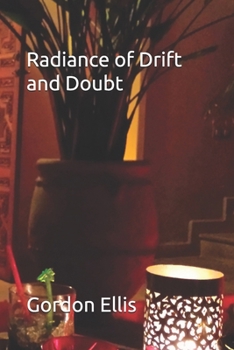Paperback Radiance of Drift and Doubt Book