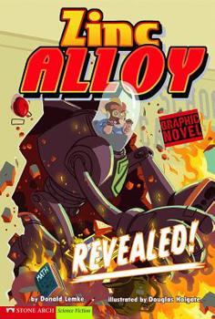Revealed! (Graphic Sparks, Zinc Alloy) - Book  of the Zinc Alloy