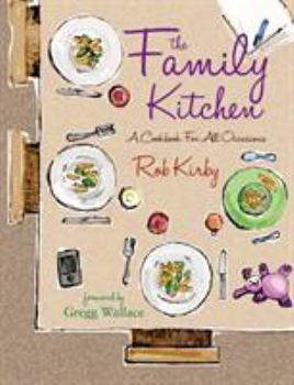 Hardcover The Family Kitchen: A Cookbook for All Occasions Book