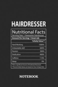Nutritional Facts Hairdresser Awesome Notebook: 6x9 inches - 110 graph paper, quad ruled, squared, grid paper pages • Greatest Passionate working Job Journal • Gift, Present Idea