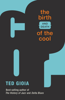 Paperback The Birth (and Death) of the Cool Book