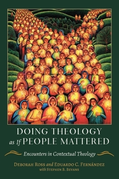 Hardcover Doing Theology as If People Mattered: Encounters in Contextual Theology Book