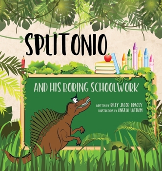 Hardcover Splitonio and His Boring Schoolwork Book