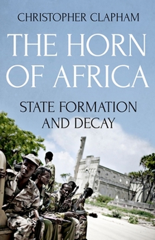 Paperback The Horn of Africa: State Formation and Decay Book