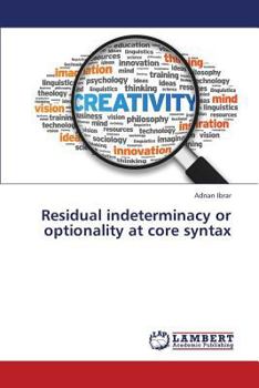 Paperback Residual indeterminacy or optionality at core syntax Book
