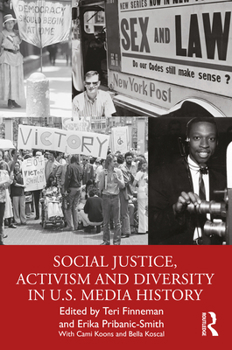 Paperback Social Justice, Activism and Diversity in U.S. Media History Book