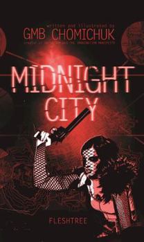 Paperback Midnight City: Fleshtree Book