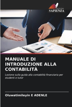 Paperback Manuale Di Introduzione Alla Contabilità [Italian] Book