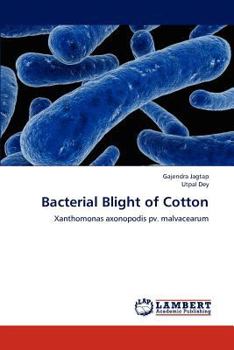 Paperback Bacterial Blight of Cotton Book