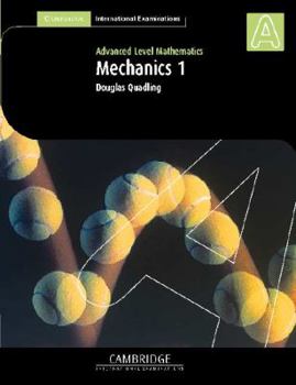 Paperback Mechanics 1: Advanced Level Mathematics Book
