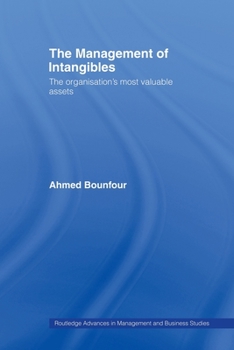 Paperback The Management of Intangibles: The Organisation's Most Valuable Assets Book