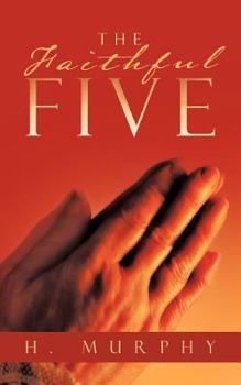 Paperback The Faithful Five Book