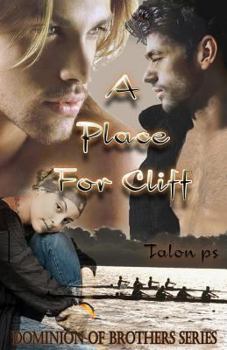 A Place for Cliff - Book #2 of the Dominion of Brothers