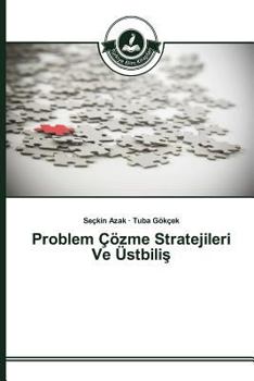 Paperback Problem Çözme Stratejileri Ve Üstbili&#351; [Turkish] Book