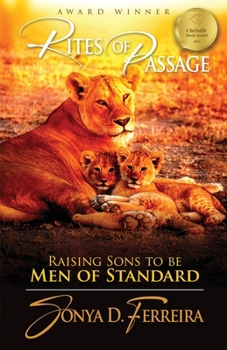 Paperback Rites of Passage: Raising Sons to Be Men of Standard Book