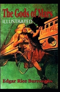 Paperback The Gods of Mars Illustrated Book