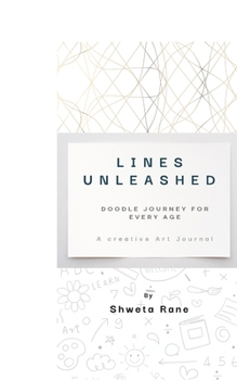 Paperback Lines Unleashed: Doodle journey for every age Book
