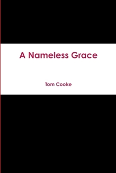 Paperback A Nameless Grace Book