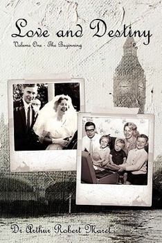 Paperback Love and Destiny: Volume One - The Beginning Book
