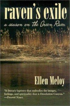 Paperback Raven's Exile: A Season on the Green River Book