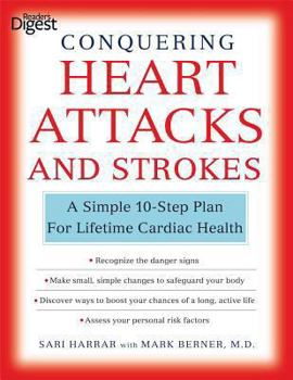 Paperback Conquering Heart Attacks and Strokes: A Simple 10-Step Plan for Lifetime Cardiac Health Book