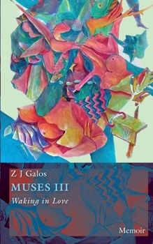 Muses III: Waking in Love