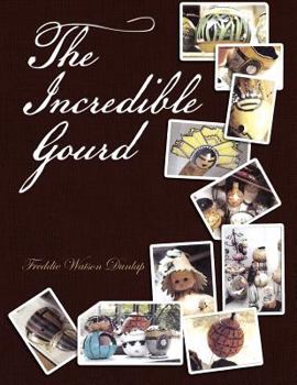 Paperback The Incredible Gourd Book