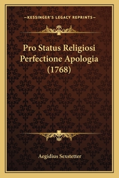Paperback Pro Status Religiosi Perfectione Apologia (1768) [Latin] Book