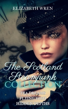 Paperback The Scotland Steampunk Collection Book
