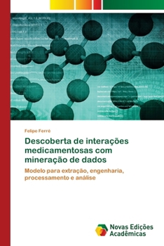 Paperback Descoberta de interações medicamentosas com mineração de dados [Portuguese] Book