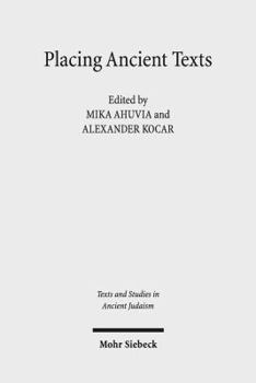 Hardcover Placing Ancient Texts: The Ritual and Rhetorical Use of Space Book