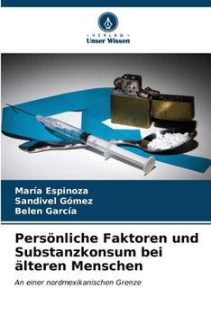 Paperback Persönliche Faktoren und Substanzkonsum bei älteren Menschen [German] Book