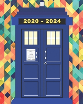 2020-2024 Five Year Planner Tardis Notebook Journal: Monthly Calendar Journal