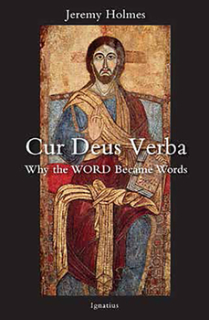 Paperback Cur Deus Verba: Why the Word Became Words Book