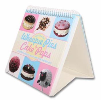 Spiral-bound Make Your Own Whoopie Pies and Cake Pops Book