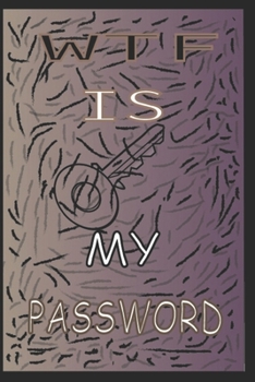 Paperback Wtf Is My Password Book