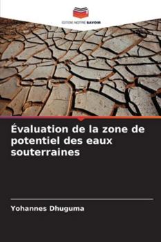 Paperback Évaluation de la zone de potentiel des eaux souterraines [French] Book