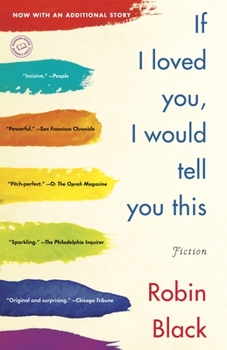 Paperback If I Loved You, I Would Tell You This: Stories Book