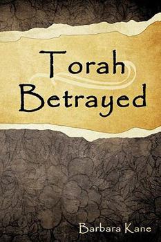 Paperback Torah Betrayed: The Danger of Mistaking Personality for Character Book