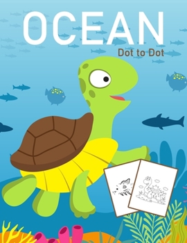 Paperback Ocean Dot to Dot: 1-25 Dot to Dot Books for Children Age 3-5 Book